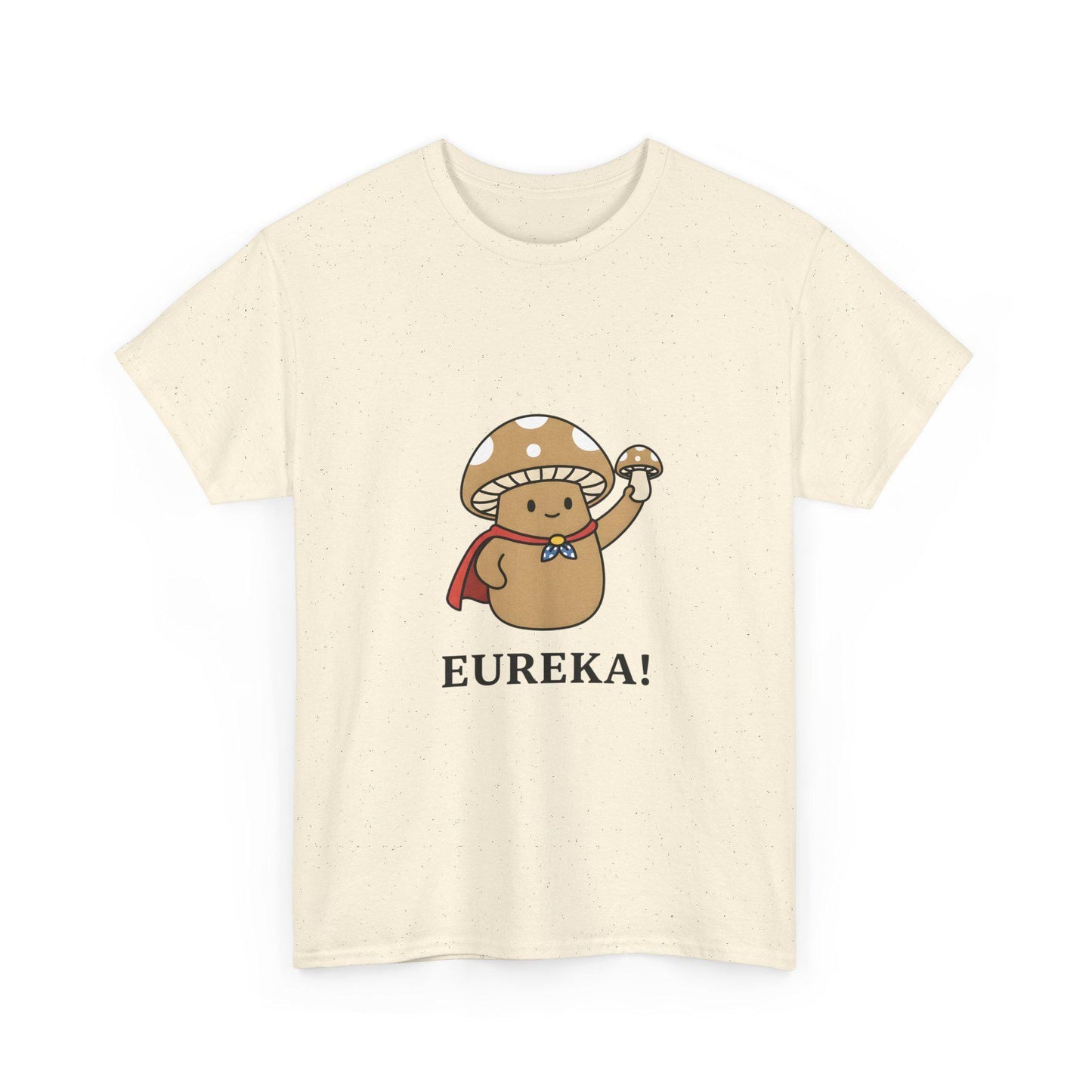 Eureka Mushroom T-Shirt Cute Nerdy Graphic Tee Whimsical Fungi Shirt Cozy Humor Nature Top Unisex Cotton Tee Magic Mushroom Tshirt Fungi
